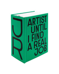 Artist Until I Find a Real Job