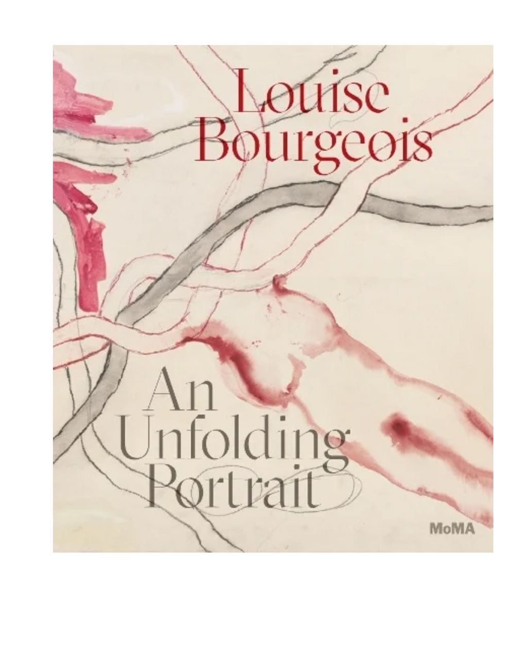 Louise Bourgeois: An Unfolding Portrait