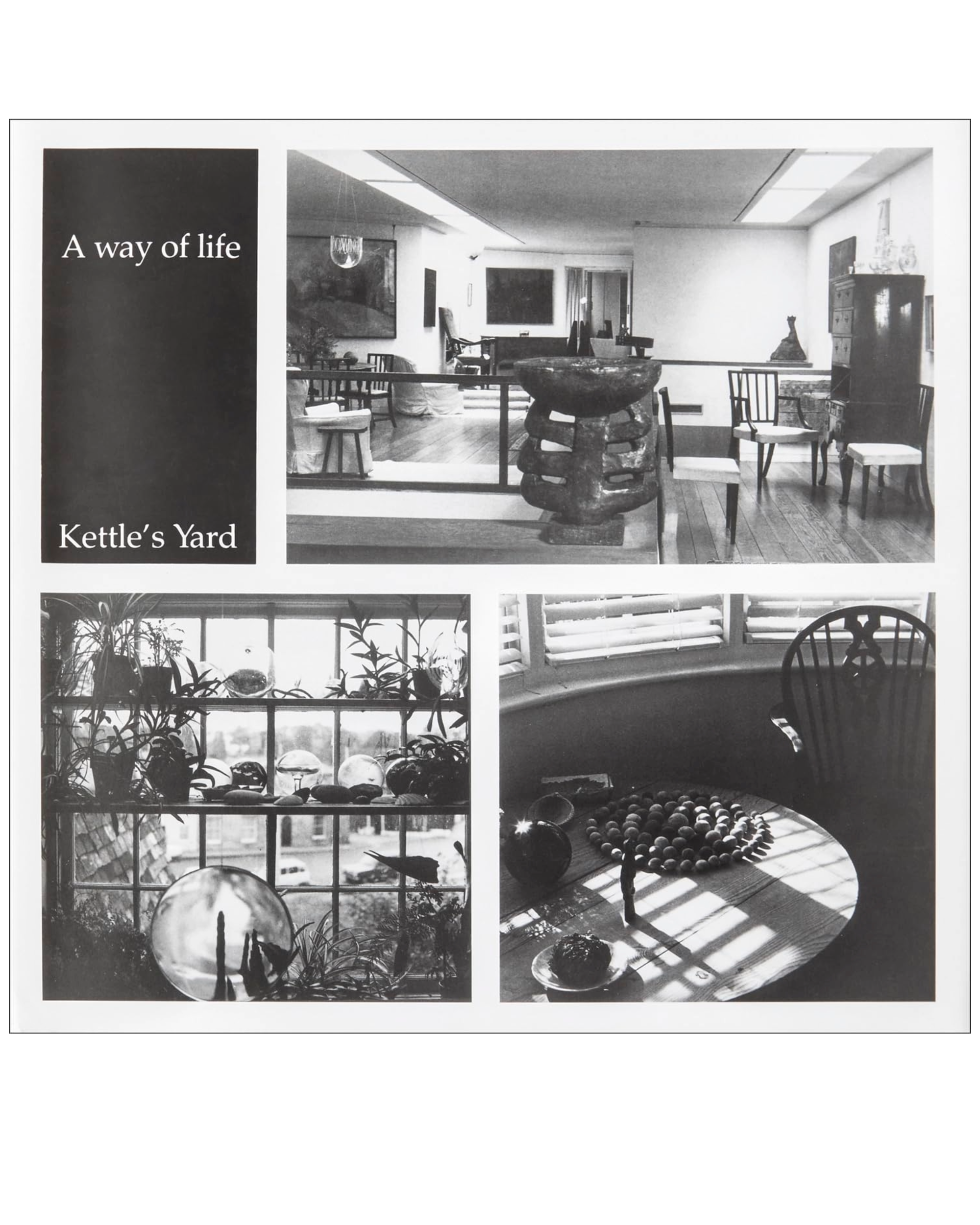 A Way of Life: Kettle's Yard