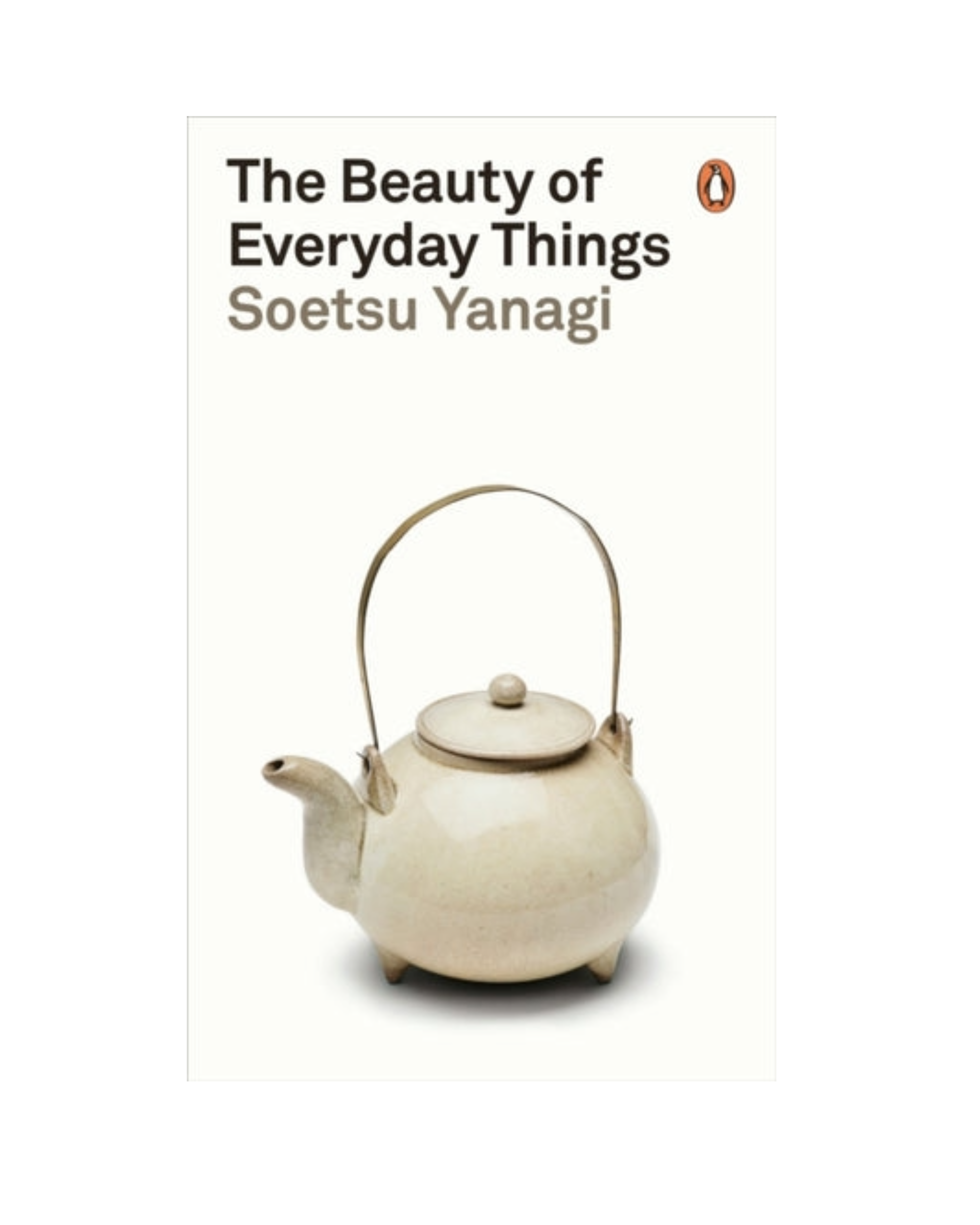 The Beauty of Everyday Things